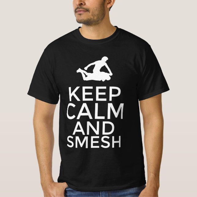 Camiseta Mantén la calma y smesh (Anverso)