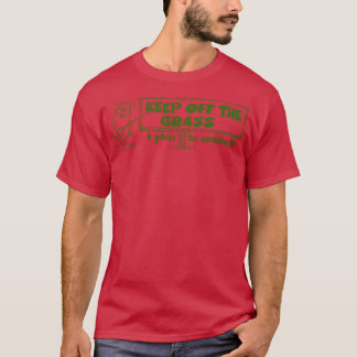 Camiseta Mantén La Grasa Que Planeo Fumar