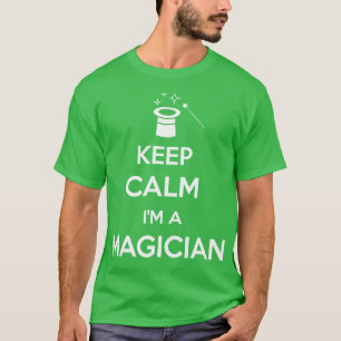 Camiseta Mantén La Tranquilidad Soy Un Mago Magiciano Magic