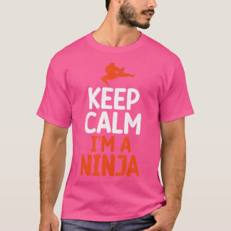 Camiseta Mantén La Tranquilidad, Soy Un Ninja Kung Fu