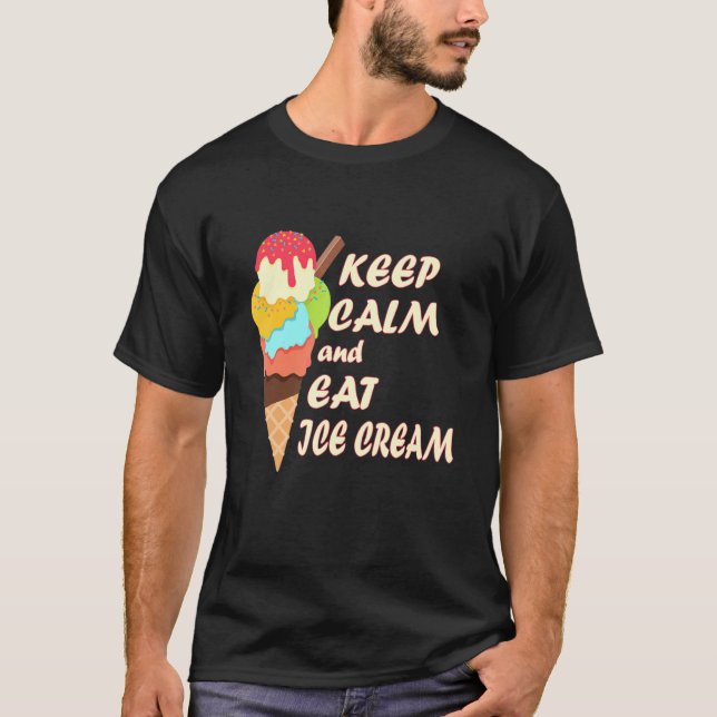Camiseta Mantén La Tranquilidad Y Come El Día Del Helado Cr (Anverso)