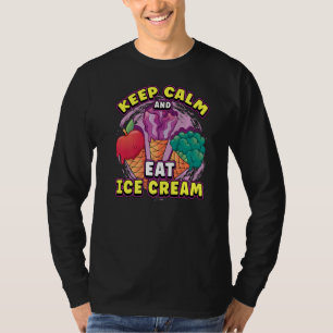 Camiseta Mantén La Tranquilidad Y Come Helado