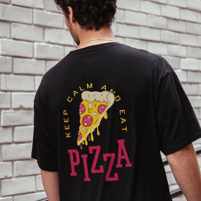 Camiseta Mantén La Tranquilidad Y Comed Pizza Divertidos De (Keep Calm And Eat Pizza Funny Food Sayings T-Shirt)