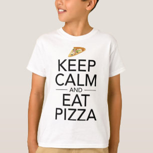 Camiseta Mantén La Tranquilidad Y Comed Pizza Graciosa Aman