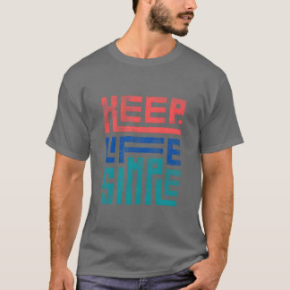 Camiseta MANTÉN LA VIDA SIMPLE familia