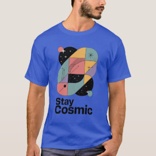 Camiseta Mantén lo Cósmico