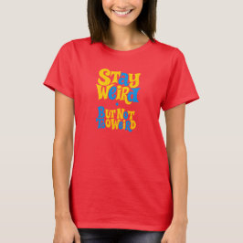 Camiseta Mantén lo extraño