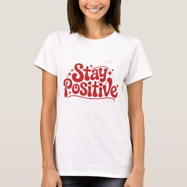 Camiseta Mantén Positivo (Anverso)