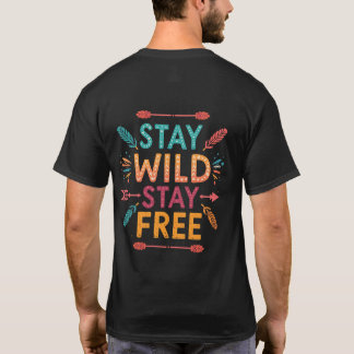 Camiseta Mantén salvaje, mantén libre” – tipografía boho co