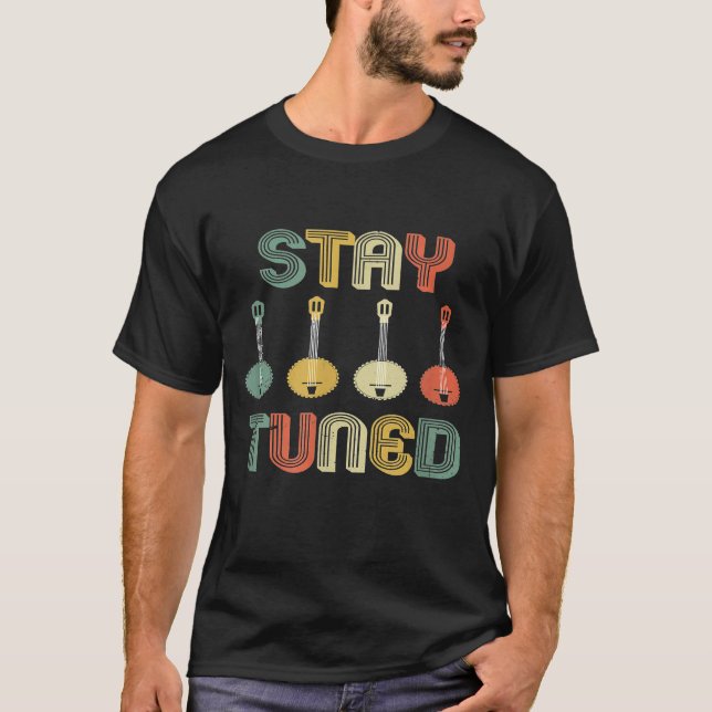Camiseta Mantén sintonizado el gráfico de los Banjo Retro 1 (Anverso)