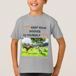 CAMISETA 🐴🐴 MANTÉN SUS PEZUÑAS PARA TI MISMO 🐴🐴