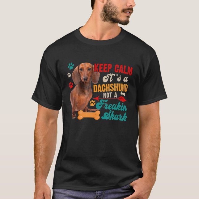 Camiseta Mantén Tranquilo A Dachshund, No Es Un Perro Diver (Anverso)