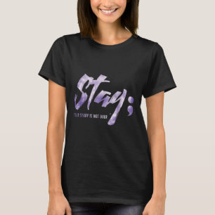 Camiseta Mantén Tu Historia No Es Sobre El Suicidio De Salu