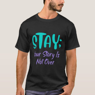 Camiseta Mantén Tu Historia No Es Sobre La Prevención Del S