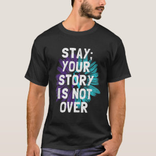 Camiseta Mantén Tu Historia No Es Sobre La Prevención Del S