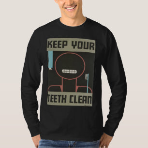 Camiseta Mantén tus dientes limpios Higiene dental Pantalla