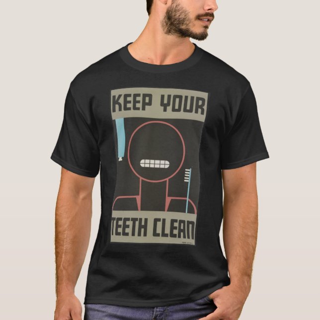 Camiseta Mantén tus dientes limpios Pantalla de higiene den (Anverso)