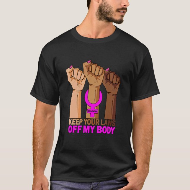 Camiseta Mantén tus leyes alejadas de mi cuerpo profesional (Anverso)