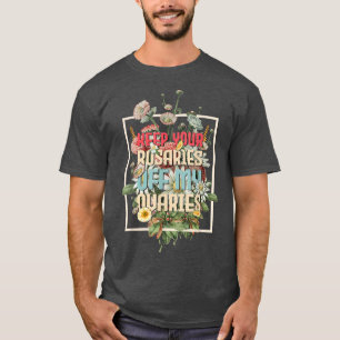 Camiseta Mantén Tus Rosarios Fuera De Mis Ovarios Feminista
