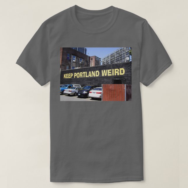 Camiseta Mantener a Portland Weird (Diseño del anverso)