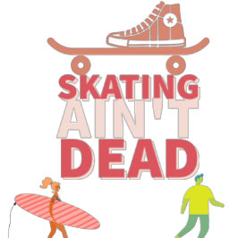 Camiseta Mantener a Rollin': Patinar no es un té muerto