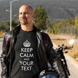 CAMISETA MANTENER CALMA Y SU TEXTO