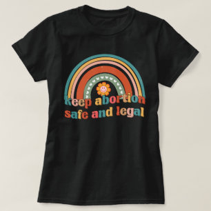 Camiseta Mantener El Aborto Seguro Y Legal