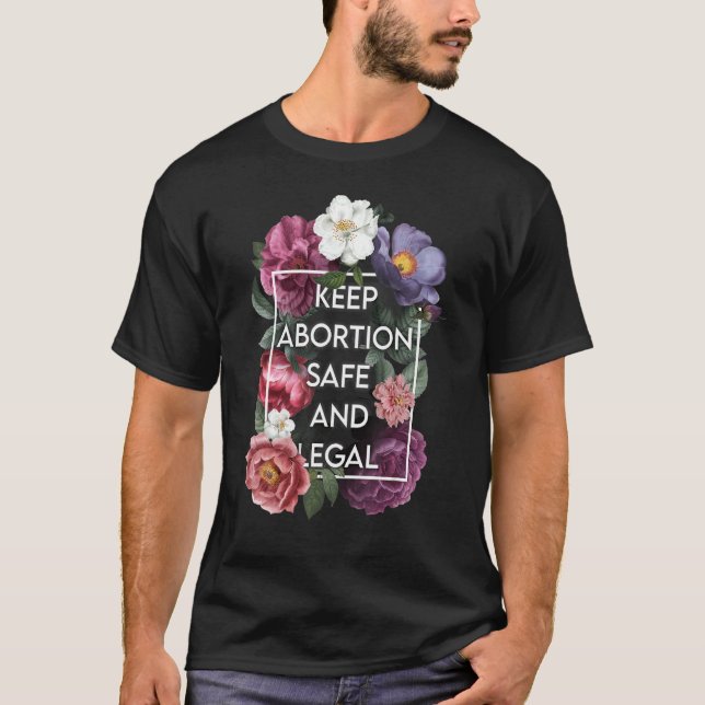 Camiseta Mantener el aborto seguro y legal Fem de la elecci (Anverso)