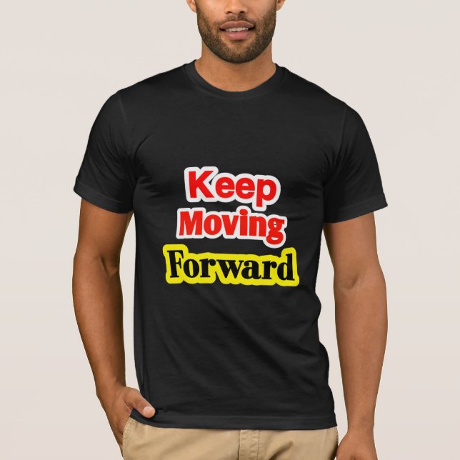 Camiseta Mantener el avance motivacional (Anverso)