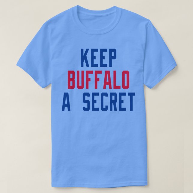 Camiseta Mantener el búfalo secreto 1 (Diseño del anverso)