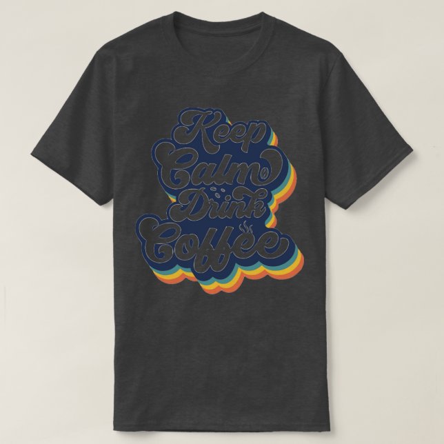 Camiseta Mantener el café con bebida caliente (Diseño del anverso)