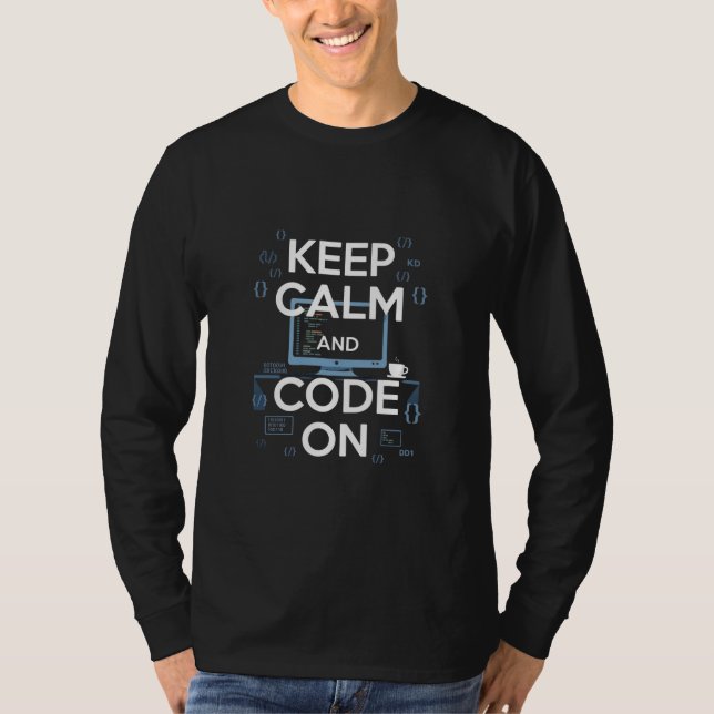 Camiseta Mantener El Código De Calma En El Diseño De Progra (Anverso)