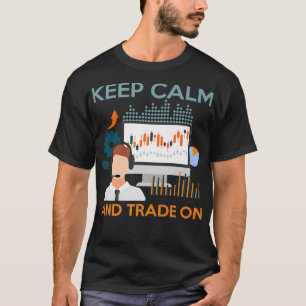 Camiseta Mantener El Comercio Tranquilo Con Las Acciones Co