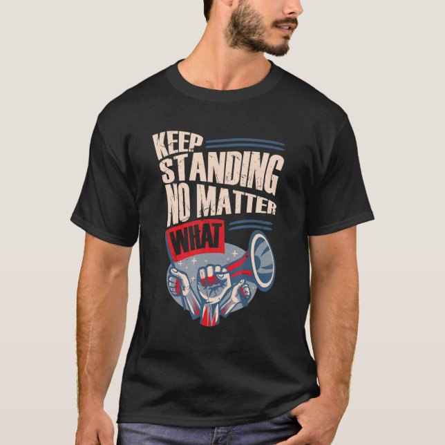 Camiseta Mantener el pie sin importar qué revolución tenga (Anverso)
