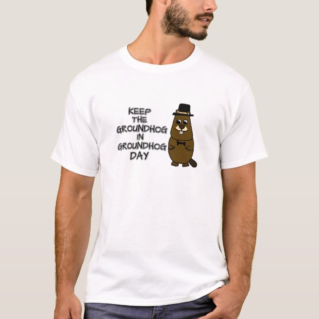 Camiseta Mantener el terreno en el Día de la Marmota (Anverso)