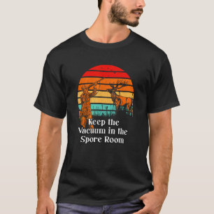 Camiseta Mantener el vacío en las Spore Room Mushroom Sayin
