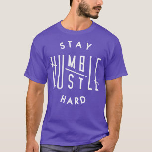 CAMISETA MANTENER HUMBLE HUSTLE HARD 6