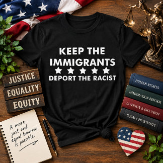 Camiseta Mantener Inmigrantes Deportar Racista Antiracismo