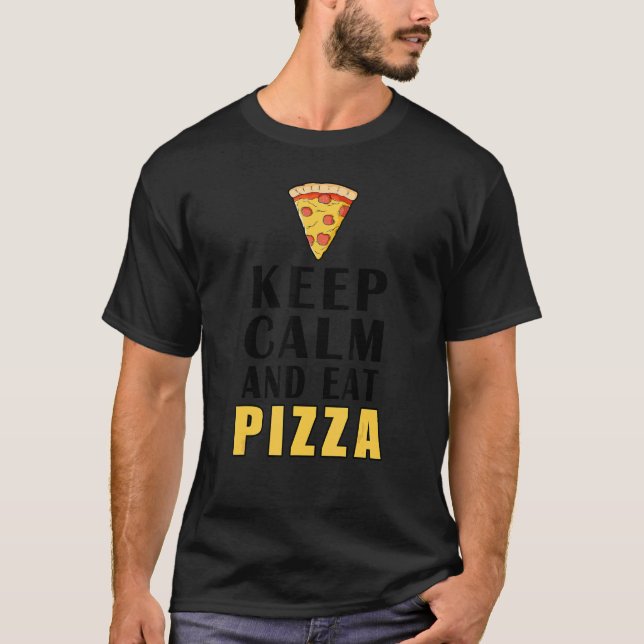Camiseta Mantener La Calle Y Comer Pizza (Anverso)