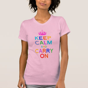 Camiseta Mantener la calma colorida y continuar