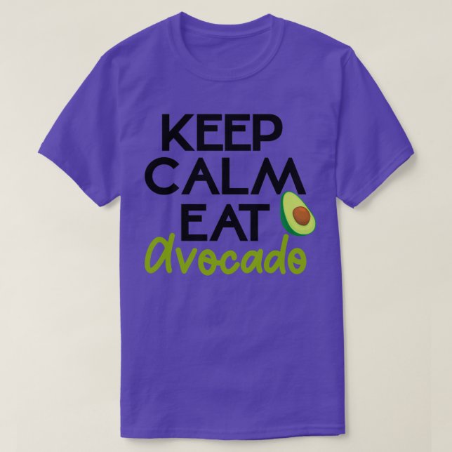 Camiseta Mantener la calma comer aguacate (Diseño del anverso)