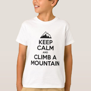 Camiseta Mantener la calma escalar una montaña