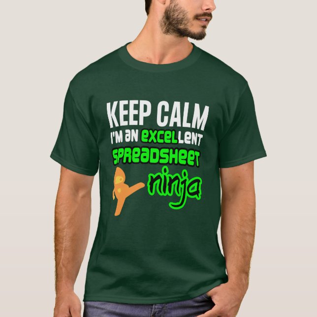Camiseta Mantener la calma EXCELlent SPREADSHEET NINJA (Anverso)