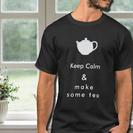 Camiseta Mantener la calma - hacer té no2