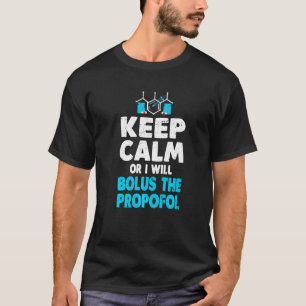 Camiseta Mantener La Calma O Yo Boludo El Anestesista De Pr