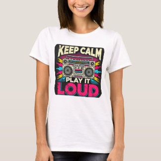 Camiseta Mantener la calma Reproducir en voz alta