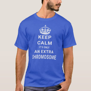 Camiseta Mantener la calma Síndrome de Derrotas Cromosómi