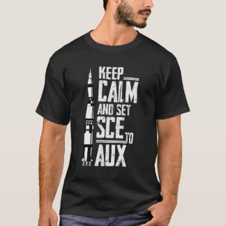 Camiseta Mantener la calma y ajustar SCE a AUX con Saturno 