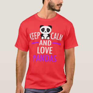 Camiseta Mantener la calma y amar a los pandas