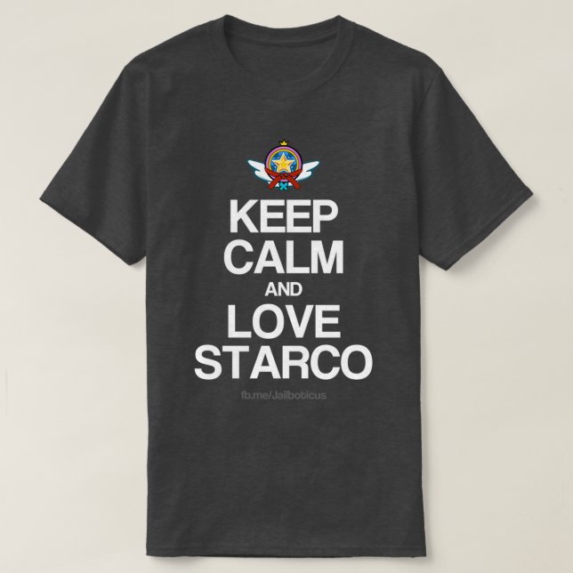 Camiseta Mantener la calma y amar el Starco (Diseño del anverso)